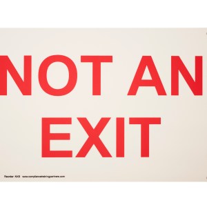 Glow-In-The-Dark "Not An Exit" Sign (10x7)